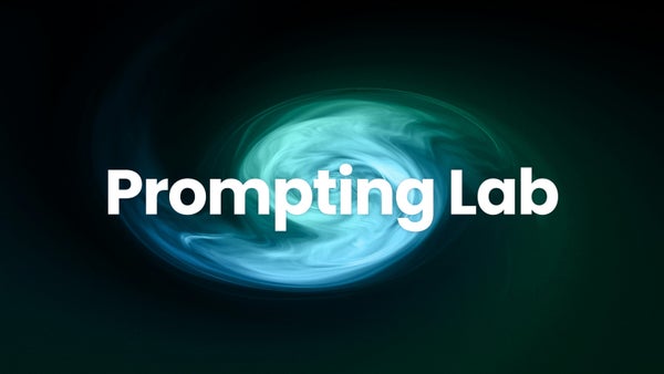 Prompting Lab: 