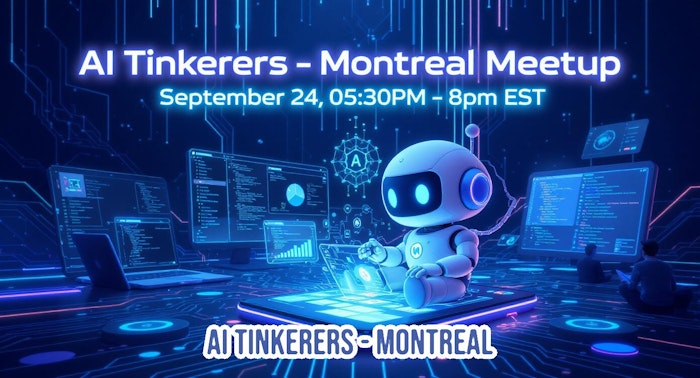 AI Tinkerers Montreal